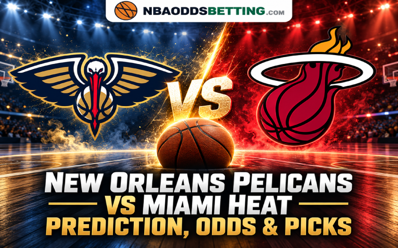 New Orleans Pelicans vs Miami Heat prediction, odds and picks, with both team logos and a basketball in an arena